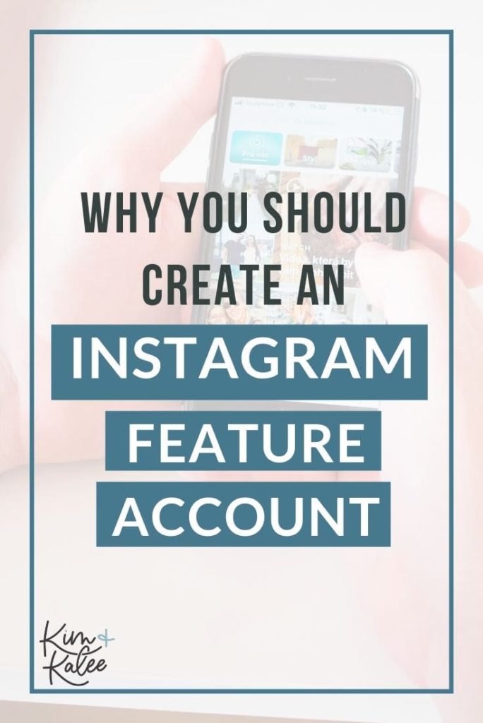 Why You Should Create a Instagram Feature Account Hero Image