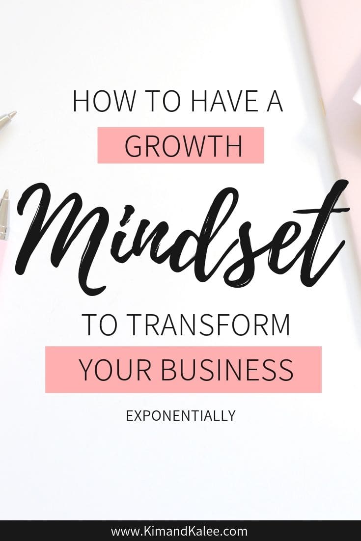 Text image saying, "How to have a Growth Mindset to Transform Your Business"