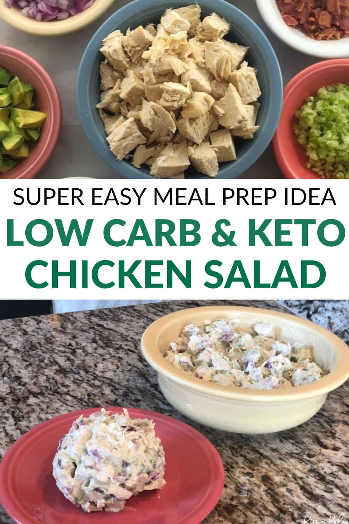 collage of the ingredients and final keto chicken salad recipe photos - text overlay in the middle says super easy meal prep idea low carb & keto chicken salad