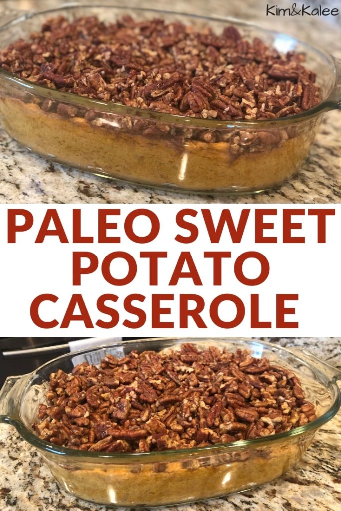 Paleo Sweet Potato Casserole Recipe Pin for Pinterest