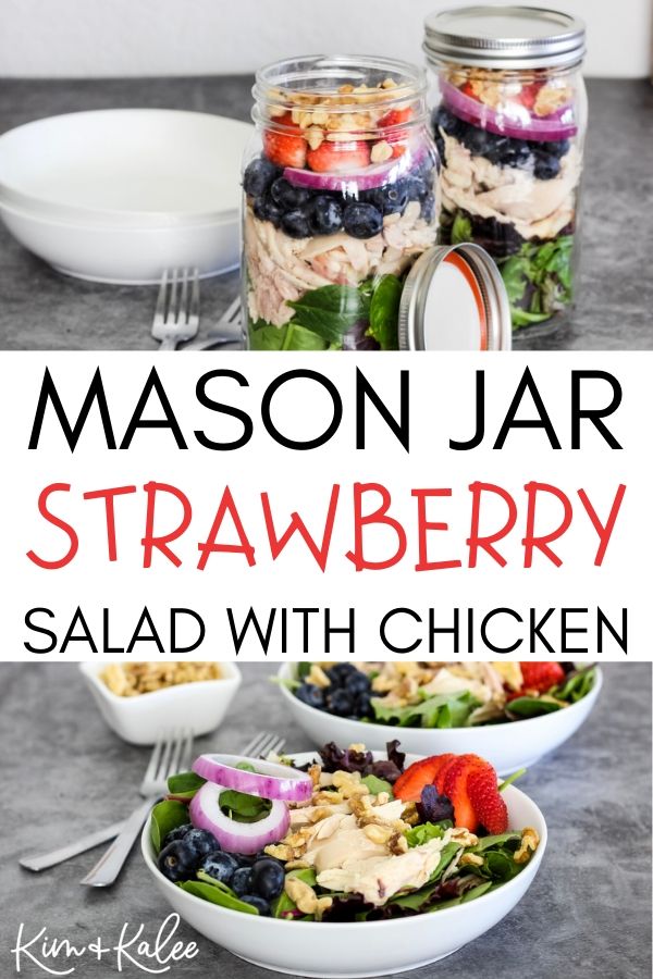 Collage of 2 pictures of our Mason Jar Strawberry Salad with Chicken