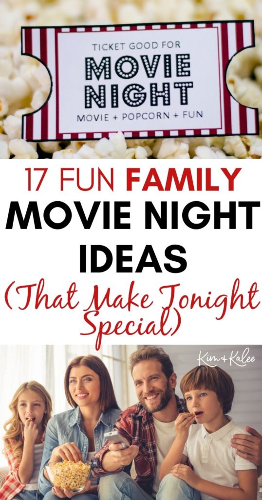 Collage of photos that says 17 Fun Family Movie Night Ideas That Make Tonight Special