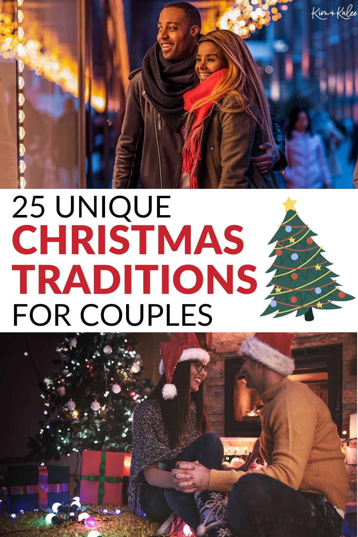 25 Unique Christmas Traditions for Couples to Start in 2024